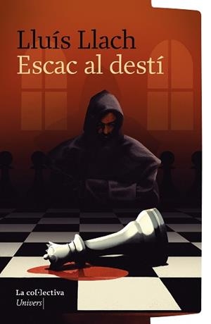 ESCAC AL DESTÍ | 9791387800062 | LLACH I GRANDE, LLUÍS | Llibreria Geli - Llibreria Online de Girona - Comprar llibres en català i castellà