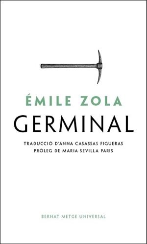 GERMINAL(EDICIÓ EN CATALÀ9 | 9788498594607 | ZOLA, ÉMILE | Llibreria Geli - Llibreria Online de Girona - Comprar llibres en català i castellà
