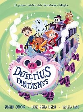 DETECTIUS I FANTASMES | 9788424675981 | CAATDOOR, SABRINA | Llibreria Geli - Llibreria Online de Girona - Comprar llibres en català i castellà