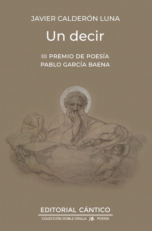 UN DECIR | 9788410288997 | JAVIER CALDERÓN LUNA | Llibreria Geli - Llibreria Online de Girona - Comprar llibres en català i castellà