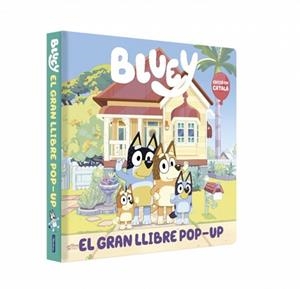 BLUEY.LLIBRE DE CARTRÓ AMB SOLAPES.EL GRAN LLIBRE POP-UP DE BLUEY | 9788448870829 | BLUEY | Llibreria Geli - Llibreria Online de Girona - Comprar llibres en català i castellà