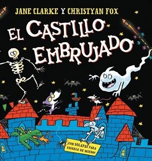 EL CASTILLO EMBRUJADO | 9788448871215 | CLARKE, JANE/FOX, CHRISTYAN | Libreria Geli - Librería Online de Girona - Comprar libros en catalán y castellano