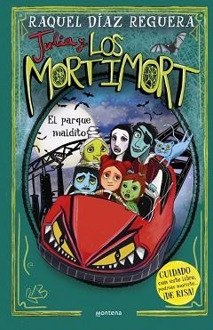JULIA Y LOS MORTIMORT-6.EL PARQUE MALDITO | 9788410395718 | DÍAZ REGUERA, RAQUEL | Libreria Geli - Librería Online de Girona - Comprar libros en catalán y castellano