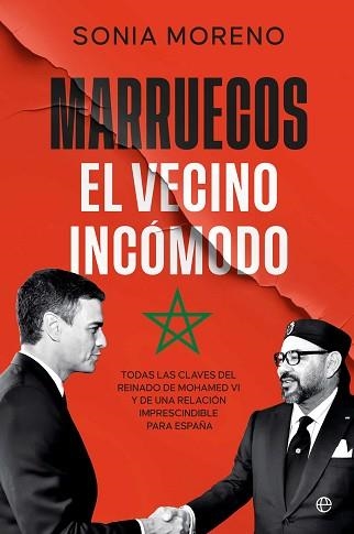 MARRUECOS,EL VECINO INCOMODO | 9788410941632 | MORENO, SONIA | Libreria Geli - Librería Online de Girona - Comprar libros en catalán y castellano