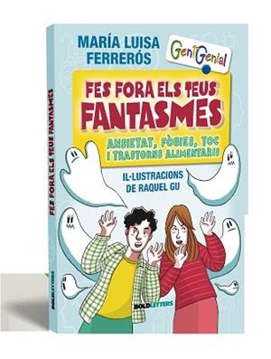 FES FORA ELS TEUS FANTASMES | 9788418246968 | FERRERÓS TOR, MARÍA LUISA | Llibreria Geli - Llibreria Online de Girona - Comprar llibres en català i castellà