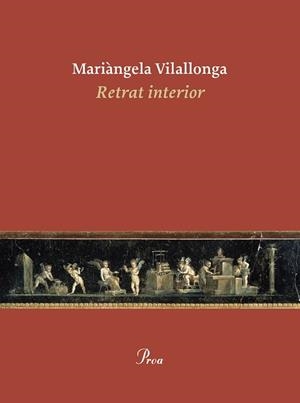 RETRAT INTERIOR | 9788410488458 | VILALLONGA VIVES, MARIÀNGELA | Libreria Geli - Librería Online de Girona - Comprar libros en catalán y castellano