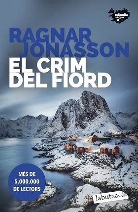 EL CRIM DEL FIORD (SÈRIE ISLÀNDIA NEGRA 6) | 9791387802134 | JÓNASSON, RAGNAR | Libreria Geli - Librería Online de Girona - Comprar libros en catalán y castellano