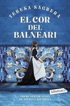 EL COR DEL BALNEARI | 9791387802141 | SAGRERA BASSA, TERESA | Libreria Geli - Librería Online de Girona - Comprar libros en catalán y castellano
