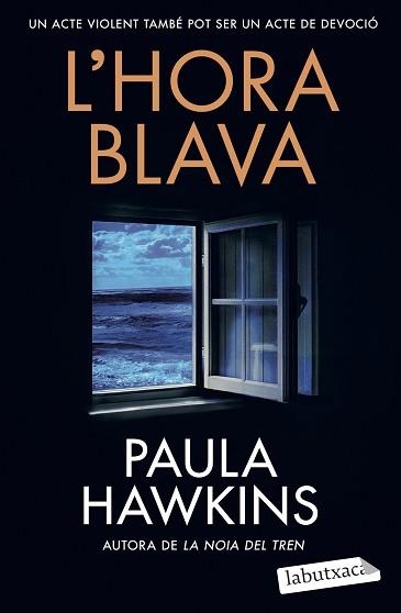 L'HORA BLAVA | 9791387802172 | HAWKINS, PAULA | Llibreria Geli - Llibreria Online de Girona - Comprar llibres en català i castellà