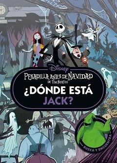 PESADILLA ANTES DE NAVIDAD.DÓNDE ESTÁ JACK? | 9791387526764 | DISNEY | Llibreria Geli - Llibreria Online de Girona - Comprar llibres en català i castellà