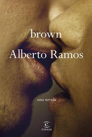 BROWN(EDICIÓN EN CASTELLANO) | 9788467078497 | RAMOS, ALBERTO | Libreria Geli - Librería Online de Girona - Comprar libros en catalán y castellano