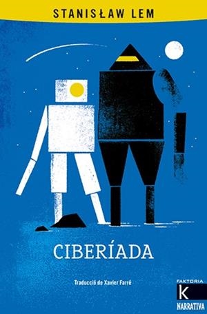 CIBERÍADA | 9788410387201 | LEM, STANISLAW | Llibreria Geli - Llibreria Online de Girona - Comprar llibres en català i castellà