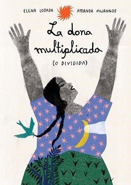 LA DONA MULTIPLICADA (O DIVIDIDA) | 9791399036855 | ELENA LOSADA | Llibreria Geli - Llibreria Online de Girona - Comprar llibres en català i castellà