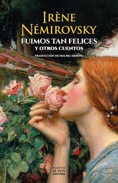 FUIMOS TAN FELICES Y OTROS CUENTOS | 9791387624187 | NÉMIROVSKY, IRÈNE | Libreria Geli - Librería Online de Girona - Comprar libros en catalán y castellano