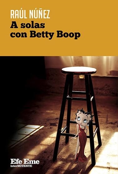 A SOLAS CON BETTY BOOP | 9788495749840 | NÚÑEZ, RAÚL | Libreria Geli - Librería Online de Girona - Comprar libros en catalán y castellano