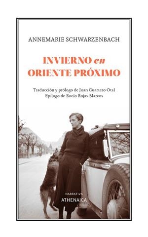 INVIERNO EN ORIENTE PRÓXIMO | 9788419874818 | SCHWARZENBACH, ANNEMARIE | Llibreria Geli - Llibreria Online de Girona - Comprar llibres en català i castellà