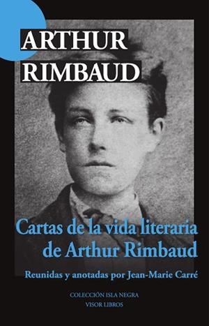 CARTAS DE LA VIDA LITERARIA | 9791387745011 | RIMBAUD, ARTHUR | Libreria Geli - Librería Online de Girona - Comprar libros en catalán y castellano