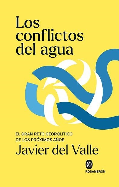 LOS CONFLICTOS DEL AGUA | 9791399029369 | DEL VALLE, JAVIER | Llibreria Geli - Llibreria Online de Girona - Comprar llibres en català i castellà