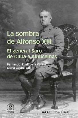 LA SOMBRA DE ALFONSO XIII | 9788419892614 | PUELL DE LA VILLA, FERNANDO/GAJATE BAJO, MARÍA | Libreria Geli - Librería Online de Girona - Comprar libros en catalán y castellano