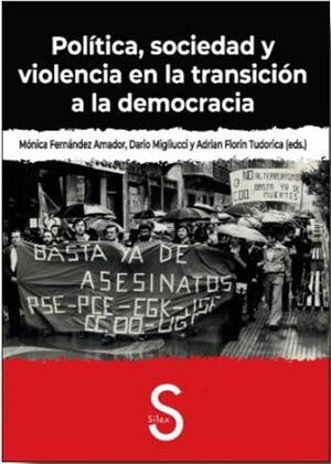POLÍTICA,SOCIEDAD Y VIOLENCIA EN LA TRANSICIÓN A LA DEMOCRACIA | 9788410267688 | FERNÁNDEZ AMADOR, MÓNICA/MIGLIUCCI, DARIO | Llibreria Geli - Llibreria Online de Girona - Comprar llibres en català i castellà