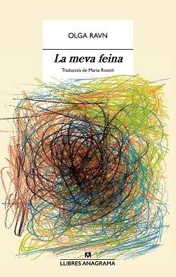 LA MEVA FEINA | 9788433947871 | RAVN, OLGA | Llibreria Geli - Llibreria Online de Girona - Comprar llibres en català i castellà