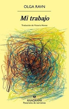 MI TRABAJO | 9788433947949 | RAVN, OLGA | Libreria Geli - Librería Online de Girona - Comprar libros en catalán y castellano