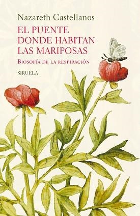 EL PUENTE DONDE HABITAN LAS MARIPOSAS(TAPA DURA) | 9791387688219 | CASTELLANOS, NAZARETH | Libreria Geli - Librería Online de Girona - Comprar libros en catalán y castellano