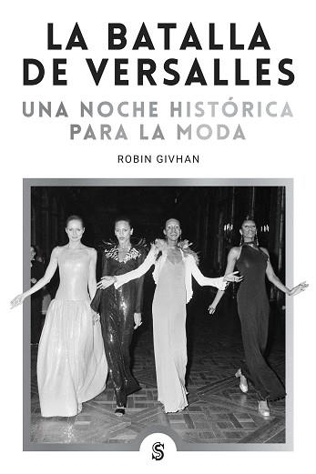 LA BATALLA DE VERSALLES | 9788412447064 | GIVHAN, ROBIN | Llibreria Geli - Llibreria Online de Girona - Comprar llibres en català i castellà