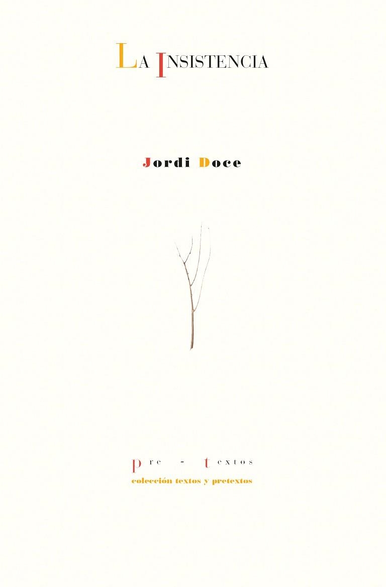 LA INSISTENCIA | 9788410309746 | DOCE, JORDI | Llibreria Geli - Llibreria Online de Girona - Comprar llibres en català i castellà