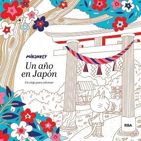 UN AÑO EN JAPÓN | 9788411323321 | MIKANKEY | Libreria Geli - Librería Online de Girona - Comprar libros en catalán y castellano