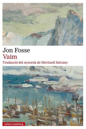 VAIM(EDICIÓ EN CATALÀ) | 9791387605209 | FOSSE, JON | Llibreria Geli - Llibreria Online de Girona - Comprar llibres en català i castellà