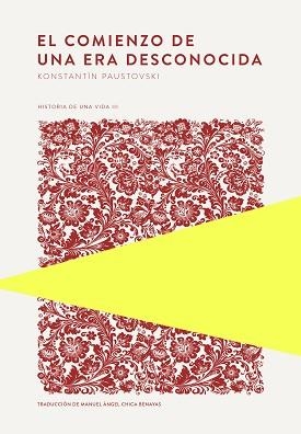 EL COMIENZO DE UNA ERA DESCONOCIDA | 9789992083017 | PAUSTOVSKI, KONSTANTÍN | Llibreria Geli - Llibreria Online de Girona - Comprar llibres en català i castellà