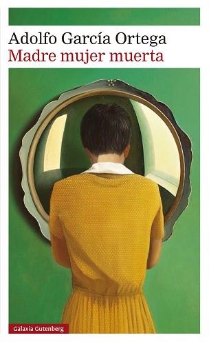 MADRE MUJER MUERTA | 9791387605155 | GARCÍA ORTEGA, ADOLFO | Libreria Geli - Librería Online de Girona - Comprar libros en catalán y castellano