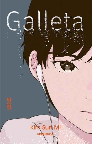 GALLETA | 9791399022124 | SUN MI, KIM | Llibreria Geli - Llibreria Online de Girona - Comprar llibres en català i castellà
