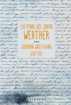 LAS PENAS DEL JOVEN WERTHER | 9788412978278 | GOETHE, JOHANN WOLFGANG | Libreria Geli - Librería Online de Girona - Comprar libros en catalán y castellano