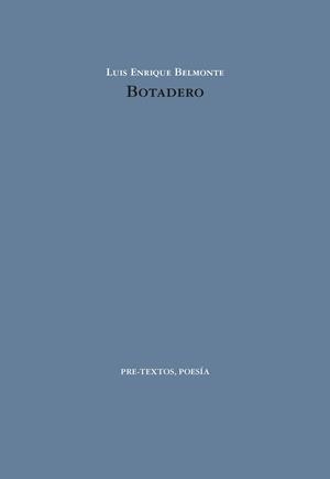 BOTADERO | 9788410309678 | BELMONTE, LUIS ENRIQUE | Llibreria Geli - Llibreria Online de Girona - Comprar llibres en català i castellà
