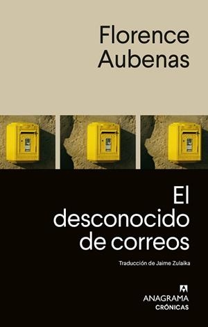 EL DESCONOCIDO DE CORREOS | 9788433946683 | AUBENAS, FLORENCE | Libreria Geli - Librería Online de Girona - Comprar libros en catalán y castellano