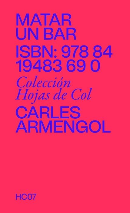 MATAR UN BAR | 9788419483690 | ARMENGOL, CARLES | Libreria Geli - Librería Online de Girona - Comprar libros en catalán y castellano