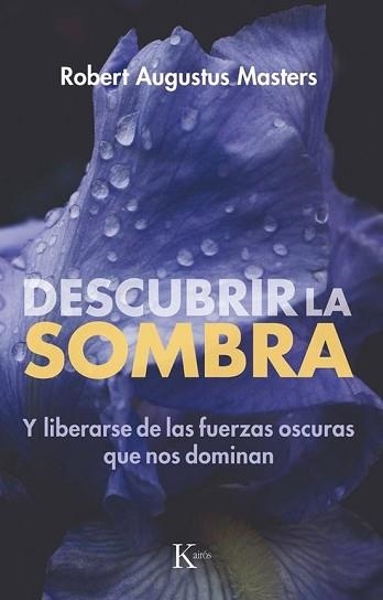 DESCUBRIR LA SOMBRA | 9788411213905 | MASTERS, ROBERT AUGUSTUS | Libreria Geli - Librería Online de Girona - Comprar libros en catalán y castellano