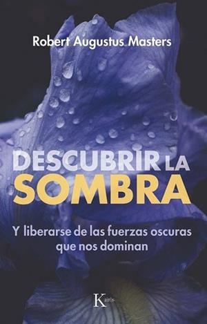 DESCUBRIR LA SOMBRA | 9788411213905 | MASTERS, ROBERT AUGUSTUS | Llibreria Geli - Llibreria Online de Girona - Comprar llibres en català i castellà