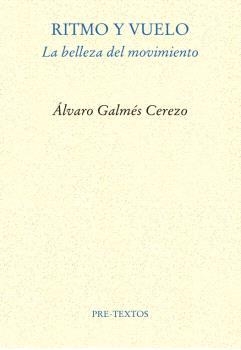 RITMO Y VUELO | 9788410309579 | GALMÉS CEREZO, ÁLVARO | Llibreria Geli - Llibreria Online de Girona - Comprar llibres en català i castellà