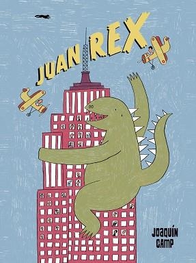 JUAN REX | 9791399040173 | CAMP, JOAQUÍN | Llibreria Geli - Llibreria Online de Girona - Comprar llibres en català i castellà