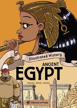 ILLUSTRATED HISTORY.ANCIENT EGYPT | 9788419898432 | SAURA, MIGUEL ÁNGEL | Llibreria Geli - Llibreria Online de Girona - Comprar llibres en català i castellà