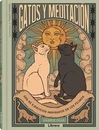 GATOS Y MEDITACION | 9789464991680 | OULA, VALERIE | Llibreria Geli - Llibreria Online de Girona - Comprar llibres en català i castellà