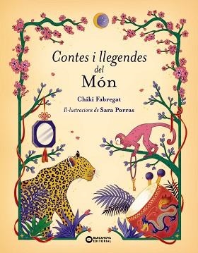CONTES I LLEGENDES DEL MÓN | 9788448965365 | FABREGAT, CHIKI | Libreria Geli - Librería Online de Girona - Comprar libros en catalán y castellano