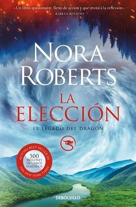 LA ELECCIÓN (EL LEGADO DEL DRAGÓN 3) | 9788466373357 | ROBERTS, NORA | Libreria Geli - Librería Online de Girona - Comprar libros en catalán y castellano