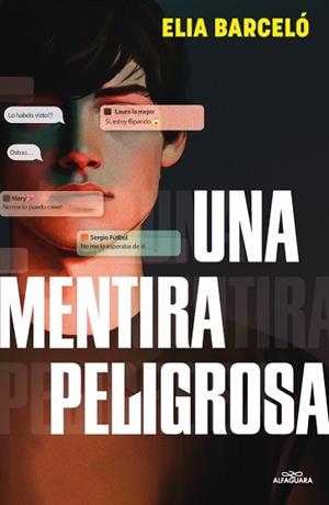 UNA MENTIRA PELIGROSA | 9788410190900 | BARCELÓ, ELIA | Libreria Geli - Librería Online de Girona - Comprar libros en catalán y castellano