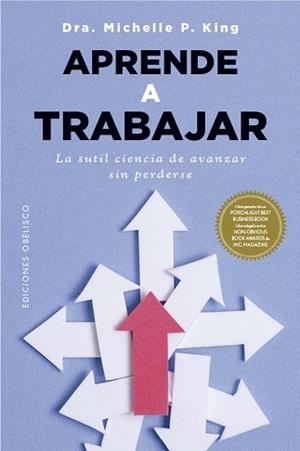 APRENDE A TRABAJAR | 9788411722933 | KING, MICHELLE P. | Llibreria Geli - Llibreria Online de Girona - Comprar llibres en català i castellà