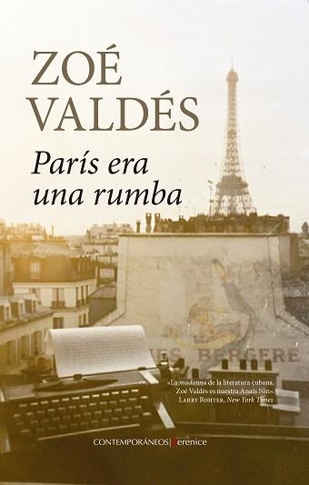 PARÍS ERA UNA RUMBA | 9788410356337 | ZOÉ VALDÉS | Libreria Geli - Librería Online de Girona - Comprar libros en catalán y castellano