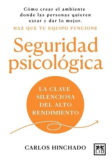 SEGURIDAD PSICOLÓGICA | 9788410221826 | CARLOS HINCHADO | Libreria Geli - Librería Online de Girona - Comprar libros en catalán y castellano